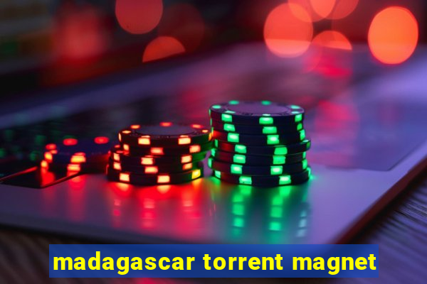 madagascar torrent magnet